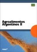 Portada de Agroalimentos Argentinos II