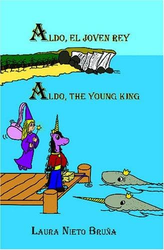 Portada de Aldo el joven rey * Aldo the Young King