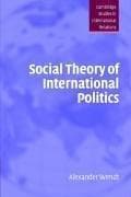 Portada de Social theory of international politics