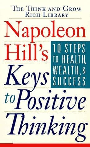 Portada de Napoleon Hill's keys to positive thinking
