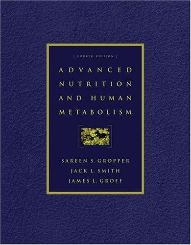 Portada de Advanced Nutrition and Human Metabolism (with InfoTrac )