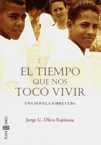 Portada de El Tiempo Que Nos Toco Vivir