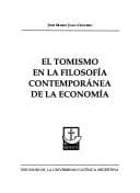 Portada de El tomismo en la filosofía contemporánea de la economía