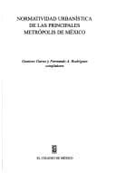 Portada de Normatividad urbanística de las principales metrópolis de México