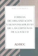 Portada de Formas de organización y responsabilidad de las empresas de la salud