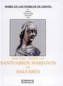Portada de Guía para visitar los santuarios marianos de Baleares