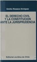 Portada de El derecho civil y la constitución ante la jurisprudencia