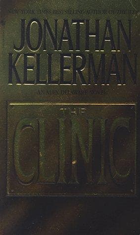 Portada de The Clinic (Alex Delaware Novels)