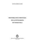 Portada de Historia documentada de la fotografía en Venezuela