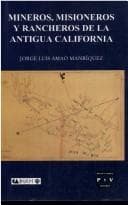 Portada de Mineros, misioneros y rancheros de la antigua California