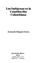 Portada de Los indígenas en la Constitución colombiana