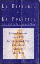 Portada de La historia y la política en la ficción argentina