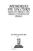 Portada de Memorias de un cura antes de Franco, con Franco y después de Franco
