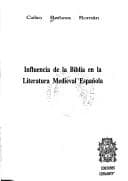 Portada de Influencia de la Biblia en la literatura medieval española