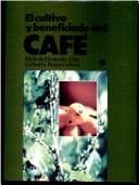 Portada de Cultivo y beneficiado del café