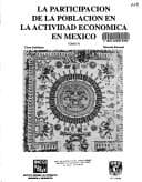 Portada de La participación de la población en la actividad económica en México