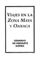 Portada de Viajes en la zona maya y Oaxaca