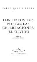 Portada de Los libros, los poetas, las celebraciones, el olvido