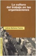Portada de La cultura del trabajo en las organizaciones