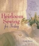 Portada de Heirloom sewing for today