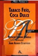 Portada de Tabaco frío, coca dulce