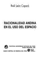 Portada de Racionalidad andina en el uso del espacio