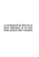 Portada de La colonización del riego en las zonas tributarias de los ríos, Negro, Neuquén, Limay y Colorado
