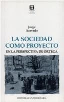 Portada de La Sociedad como proyecto en la perspectiva de Ortega
