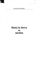 Portada de Hasta la tierra es mestiza