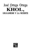 Portada de KHOL, Gilgamesh y la muerte
