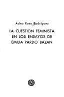 Portada de La cuestión feminista en los ensayos de Emilia Pardo Bazán