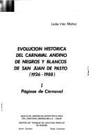 Portada de Evolución histórica del Carnaval Andino de Negros y Blancos de San Juan de Pasto, 1926-1988