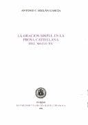 Portada de La oración simple en la prosa castellana del siglo XV