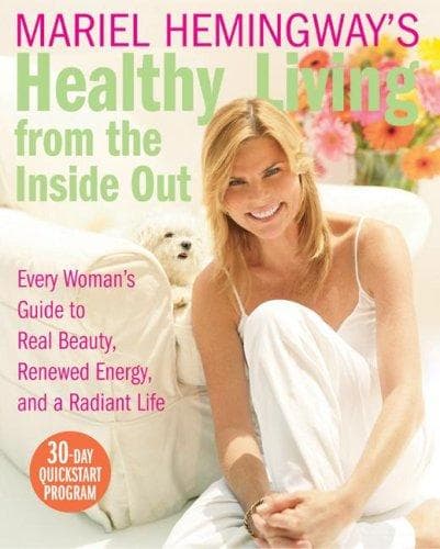 Portada de Mariel Hemingway's Healthy Living from the Inside Out