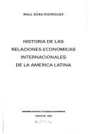 Portada de Historia de las relaciones económicas internacionales de la América Latina