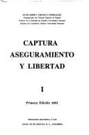 Portada de Captura, aseguramiento, y libertad