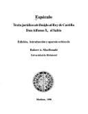 Portada de Especulo Texto Juridico Atribuido Al Rey De Castilla Don Alfonso . El Sabio (Spanish Series (Hispanic Seminary of Medieval Studies)