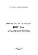Portada de 1569, un año en la vida de Huelma a través de su Notaría