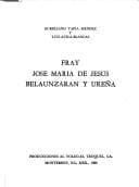 Portada de Fray José María de Jesus Belaunzarán y Ureña