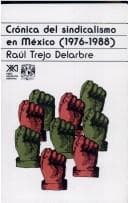 Portada de Crónica del sindicalismo en México, 1976-1988
