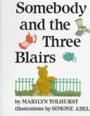 Portada de Somebody and the three Blairs
