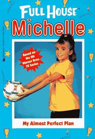 Portada de My Almost Perfect Plan (Full House Michelle)