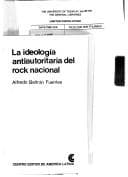Portada de La ideología antiautoritaria del rock nacional