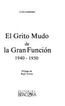 Portada de El grito mudo de la gran función, 1940-1950