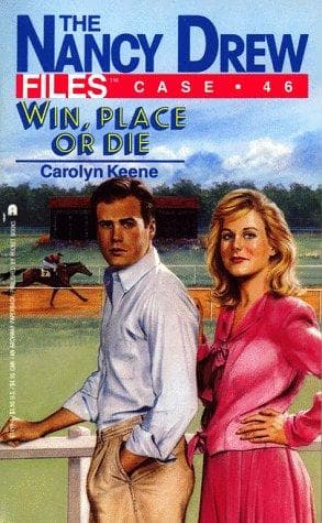 Portada de WIN PLACE OR DIE (NANCY DREW FILES 46): WIN PLACE OR DIE (Nancy Drew Files)