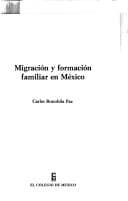 Portada de Migración y formación familiar en México