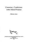 Portada de Creencias y tradiciones sobre salud prenatal