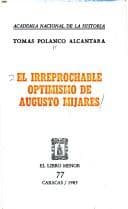Portada de El irreprochable optimismo de Augusto Mijares