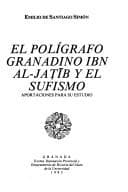 Portada de El polígrafo granadino Ibn al-Jaṭīb y el sufismo