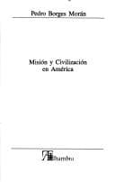 Portada de Mision y Civilizacion En America (Asi Fue)